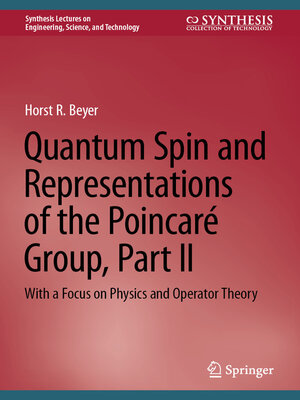 cover image of Quantum Spin and Representations of the Poincaré Group, Part II